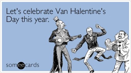 celebrate-van-halentines-valentines-day-ecard-someecards.jpg