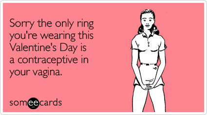sorry-only-ring-wearing-valentines-day-ecard-someecards.png
