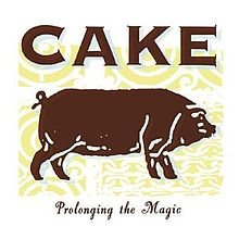 220px-Prolonging_the_Magic_Cake_album.jpg